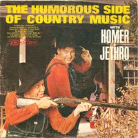 Homer & Jethro - Humorous Side Of Country Music